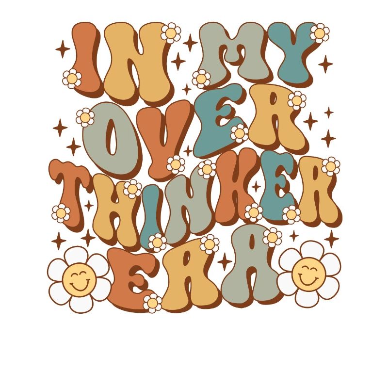 Dans mon ère Overthinker Overthink Groovy