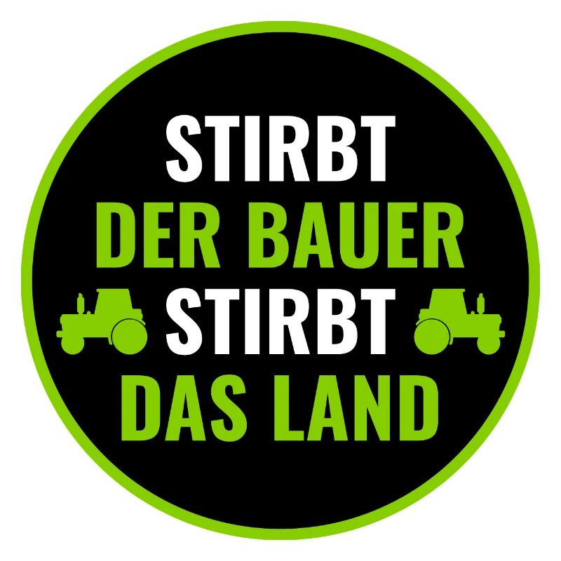 Bauerndemo Bauer Landwirte Bauern Protest Sprüche