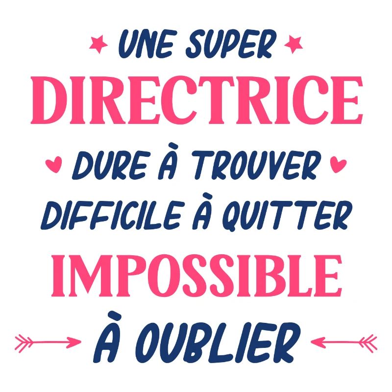 Une super directrice dure a trouver difficile a qu