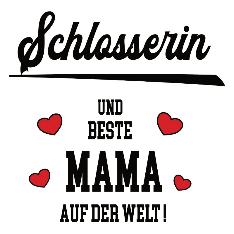 Beste Mama Schlosserin Muttertag Geburtstag Mutter