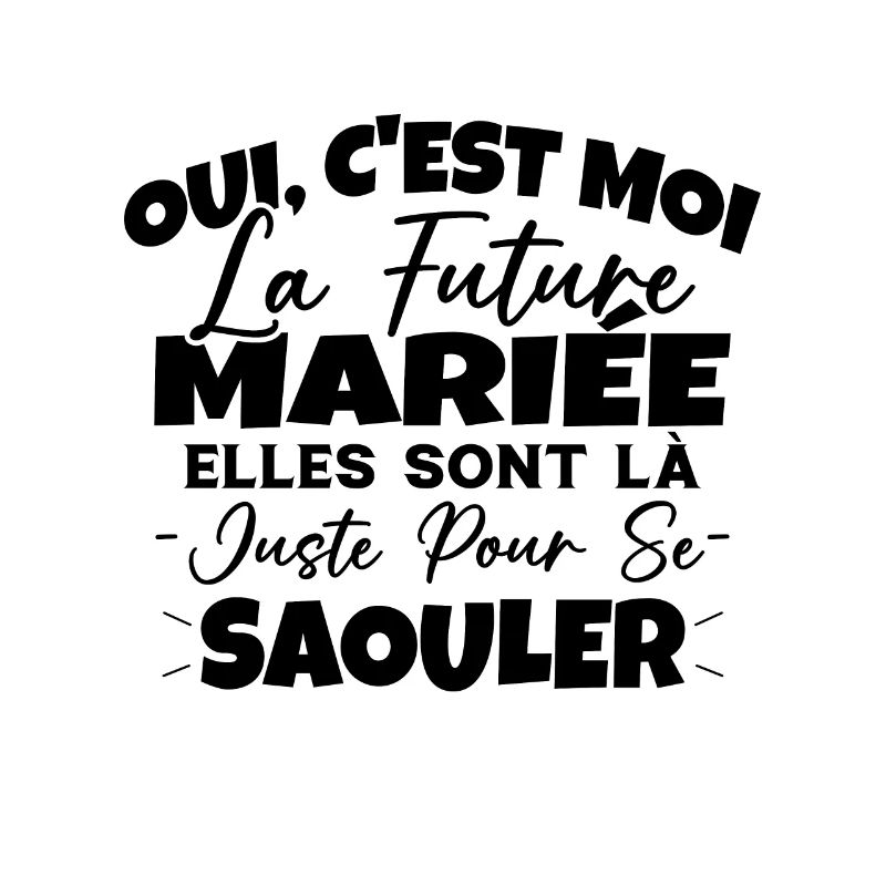 Future Mariée Idée Originale EVJF