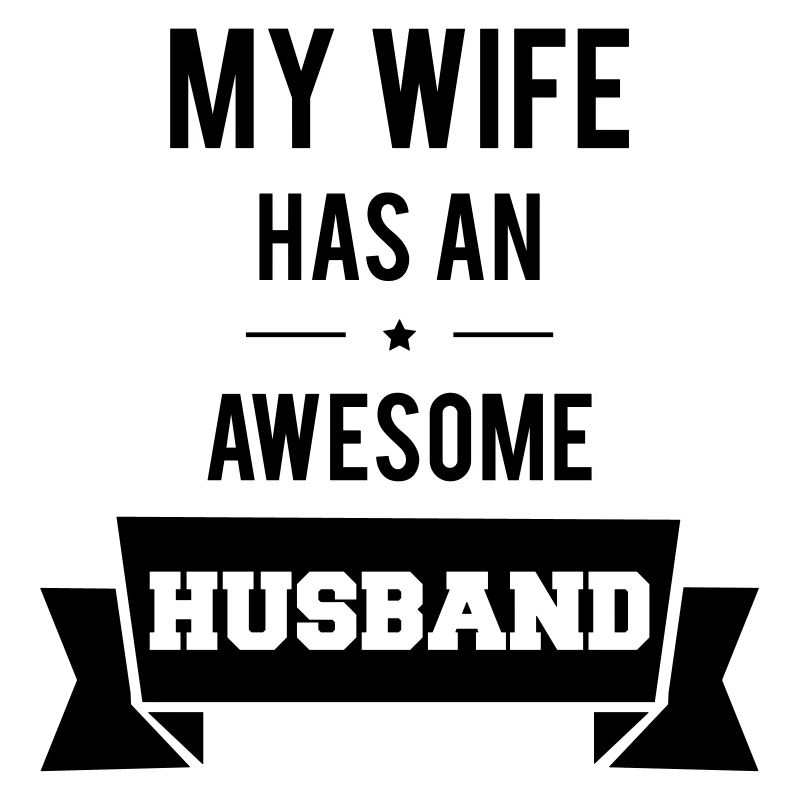 Awesome Husband
