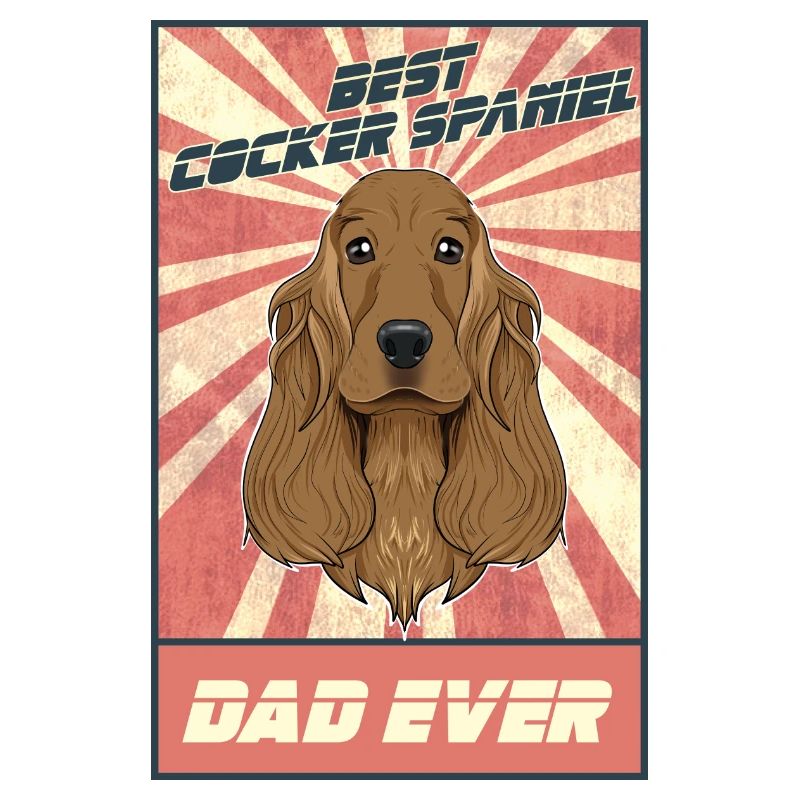 Best Cocker Spaniel Dad Ever I Cocker Spaniel