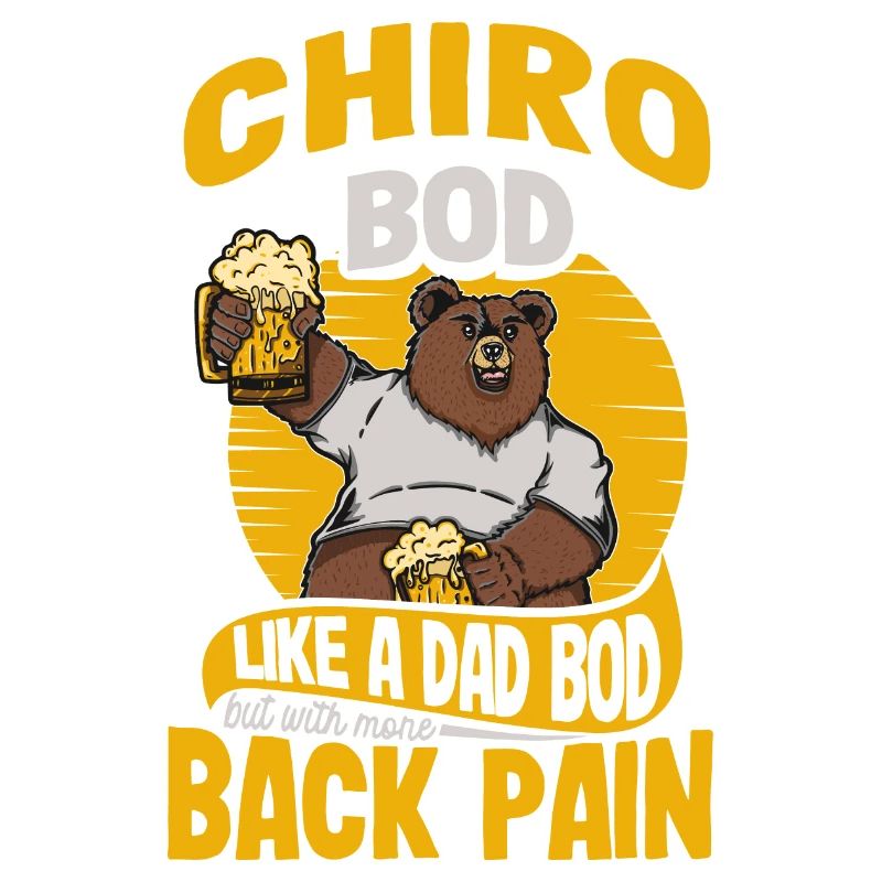 Chiro Bod Like A Dad Bod Funny Chiropractor