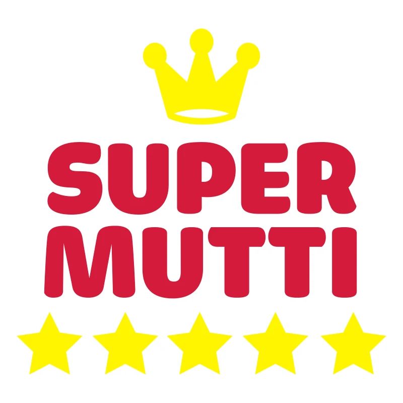 supermutti super mutti mama muttertag
