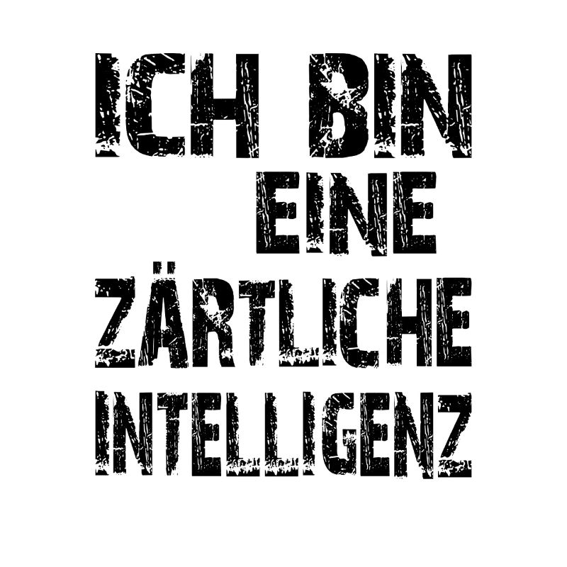 KI Spruch Ich bin eine zärtliche Intelligenz