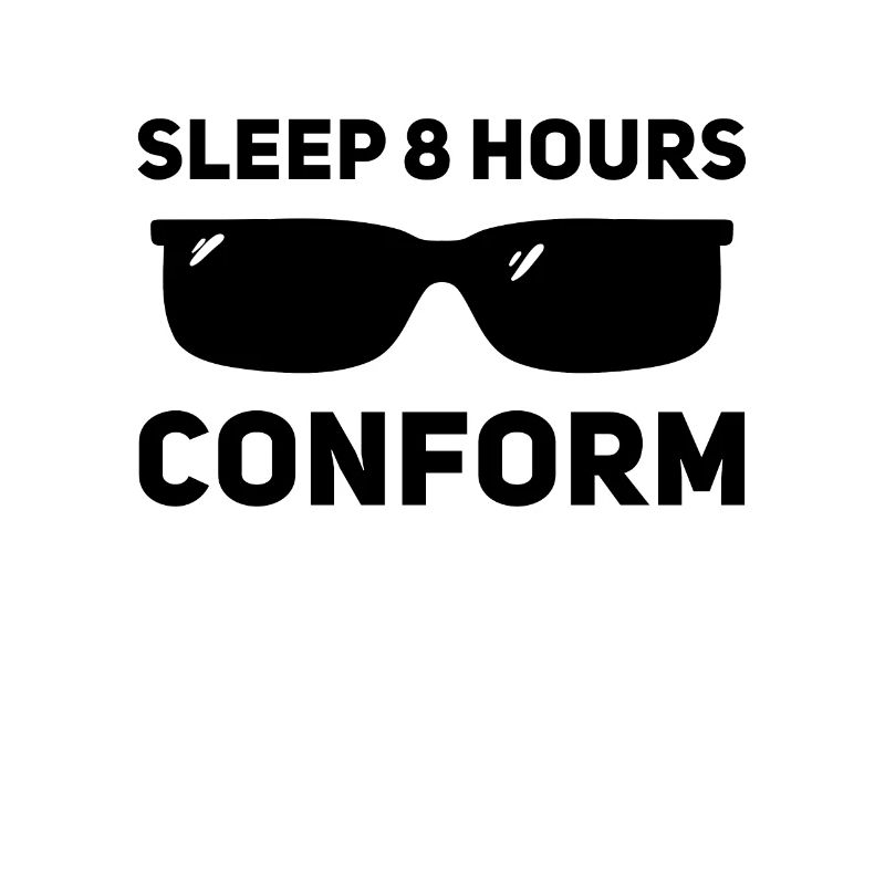 Sleep 8 hours, adapt