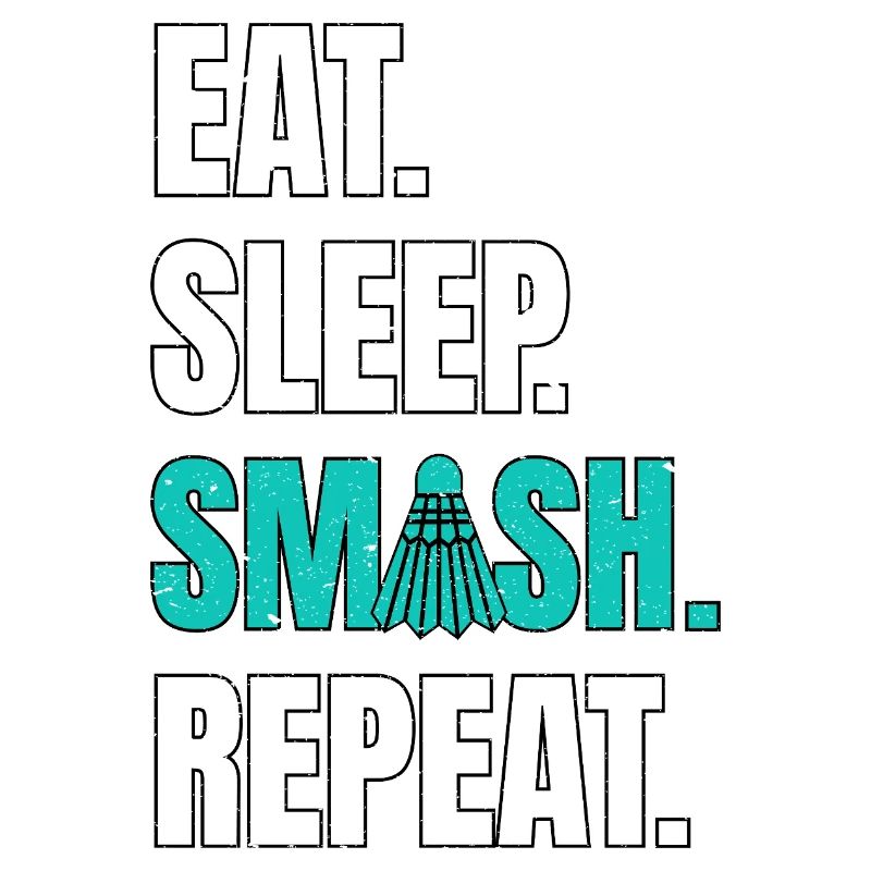 Badminton Manger Dormir Smash Répéter