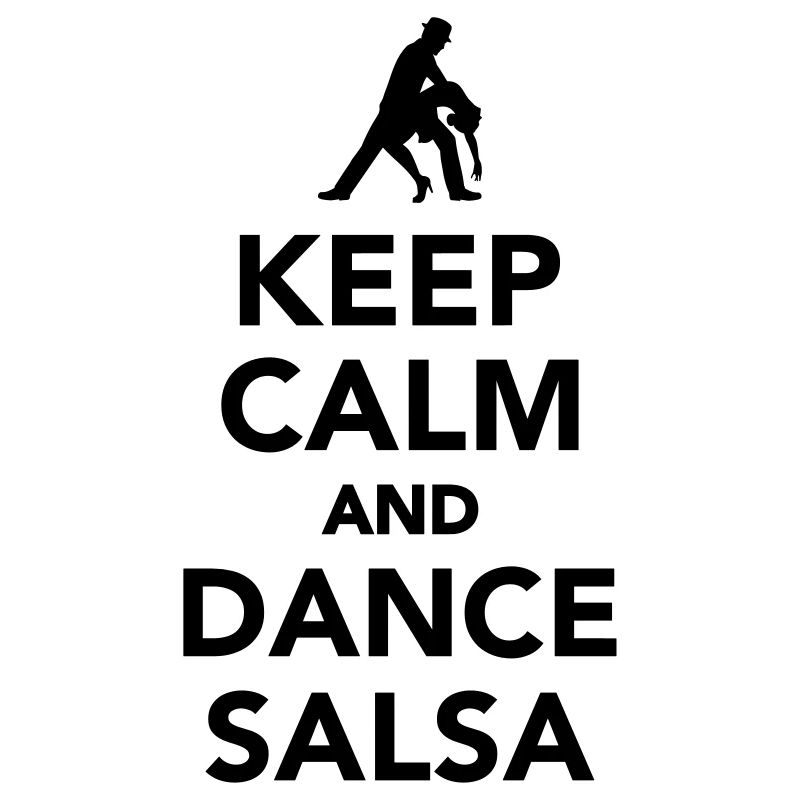 Keep calm and dance Salsa