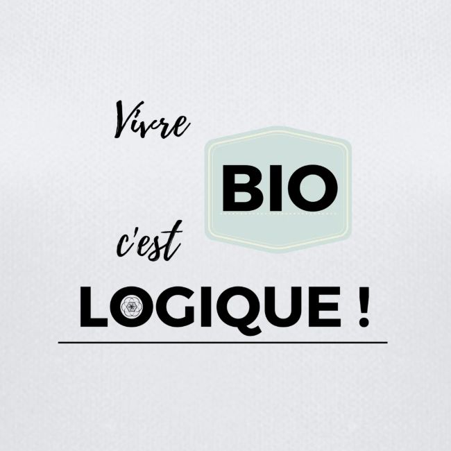 Vivre BIO c'est LOGIQUE