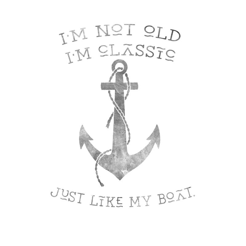 Je ne suis pas vieux, je suis classique comme mon bateau. Conception de l’ancrage