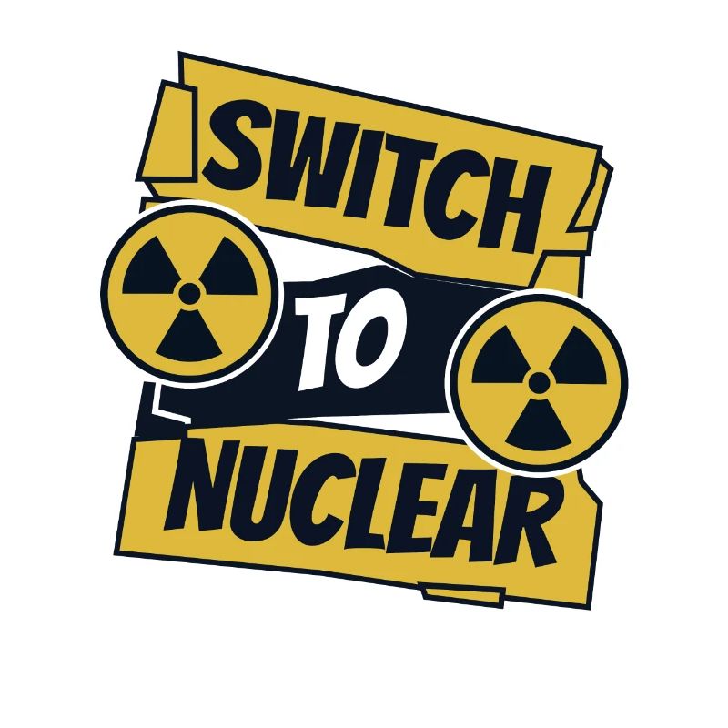 Switch To Nuclear Energy Uranium Operator Nuclear