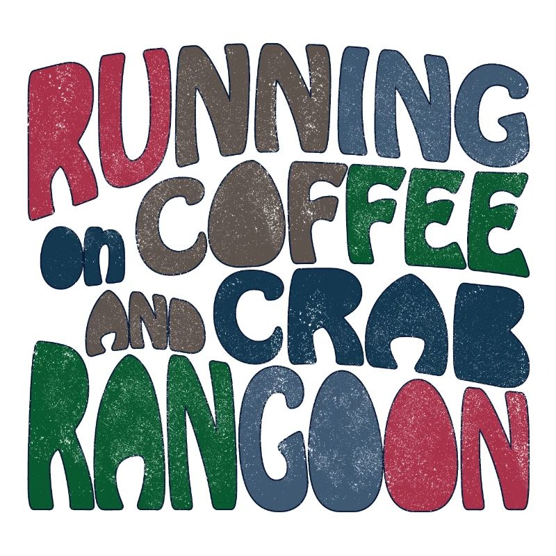 Running on coffee and crab rangoon