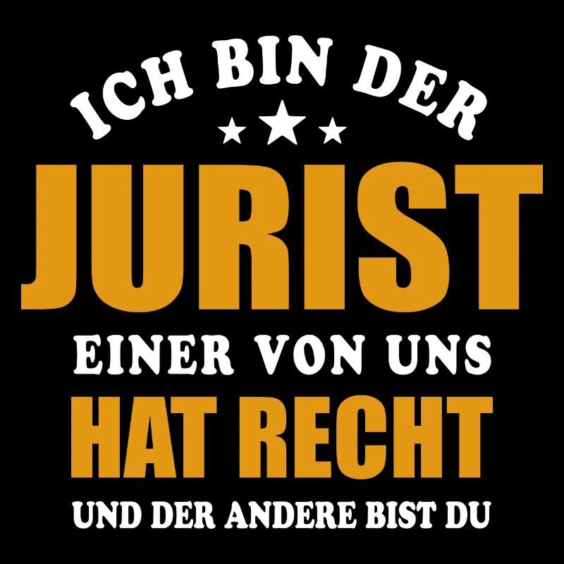 Ich bin der Jurist - einer von uns hat Recht