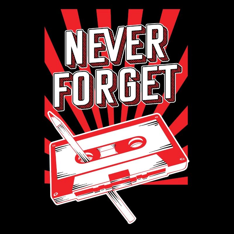 Never Forget Audio Cassette 70s 80s 90s Gift