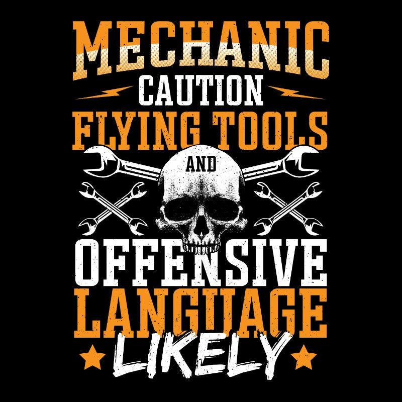 Mechanic Flying Tools And Offensive Language Car