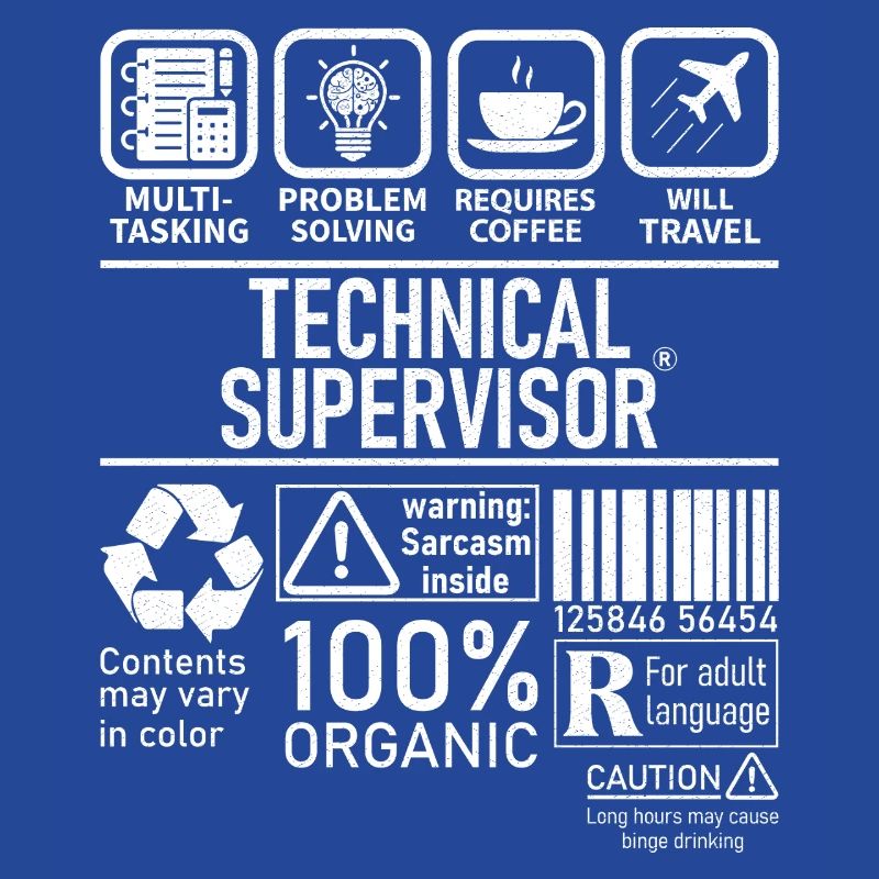 Technical Supervisor multi tasking problem solving
