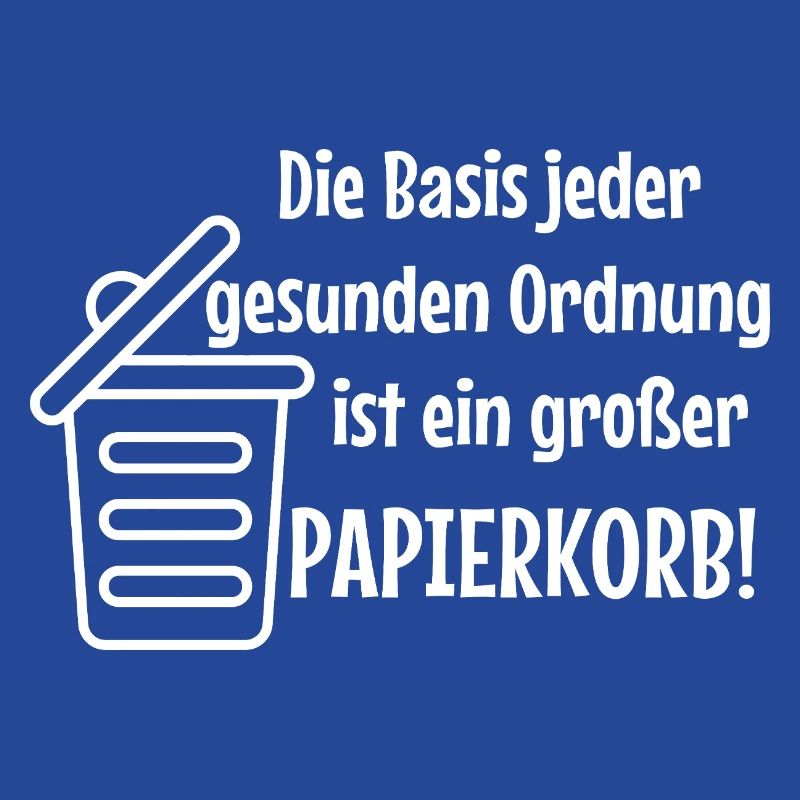 Basic Order: Large Wastepaper Bin Witzer Saying Office