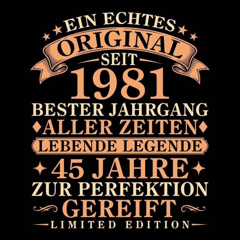 Echtes Original seit 1981 – 45. Geburtstag