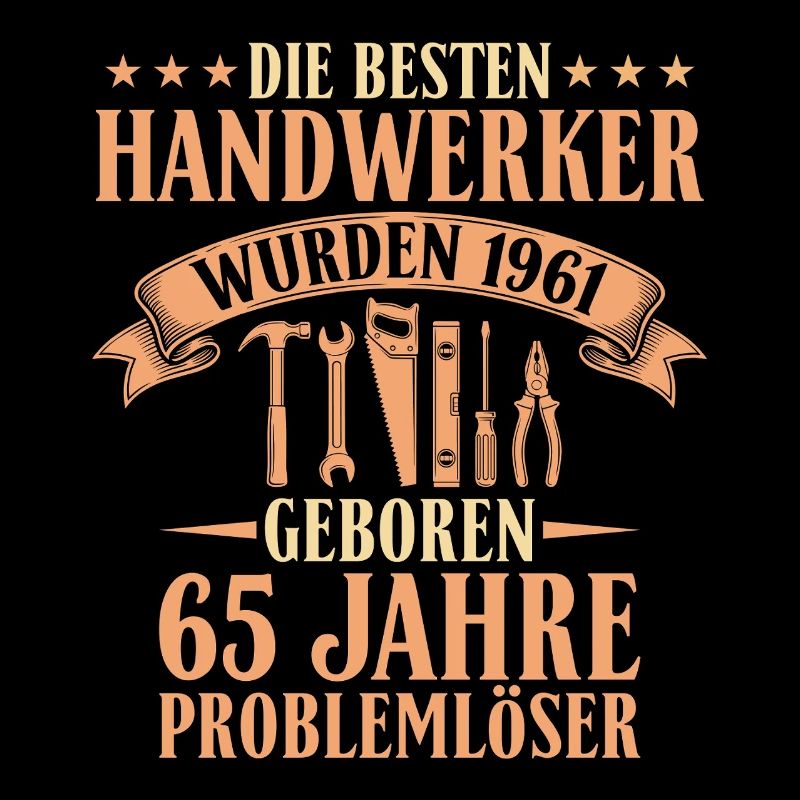 Bester Handwerker 1961 - 65. Geburtstag Geschenk