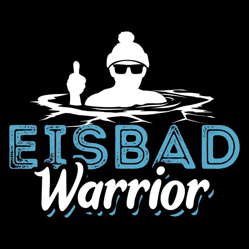 Eisbad Warrior - Eisbaden Eisbader Spruch