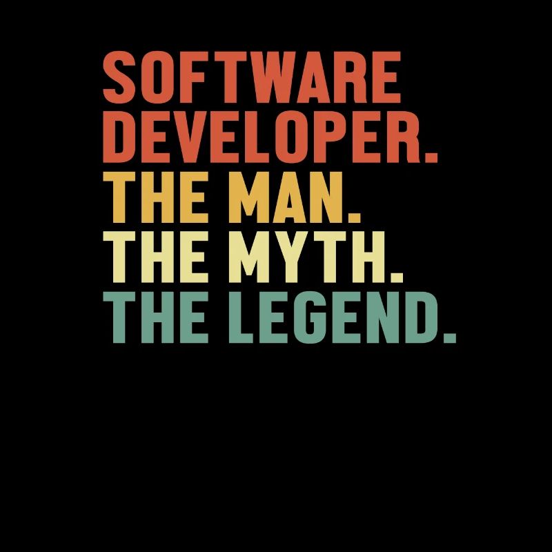 Software Developer Man Myth Legend Coder Software