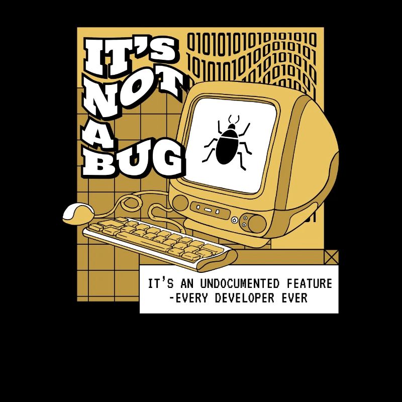 It's Not A Bug Undocumented Feature Developer