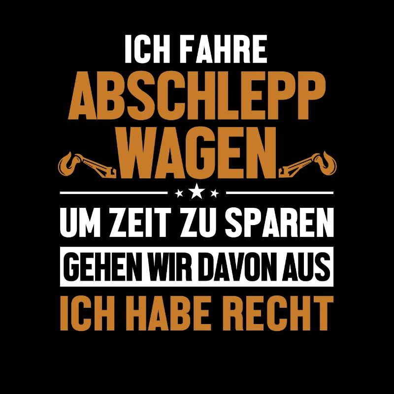 Abschleppwagen hat immer Recht Abschlepper