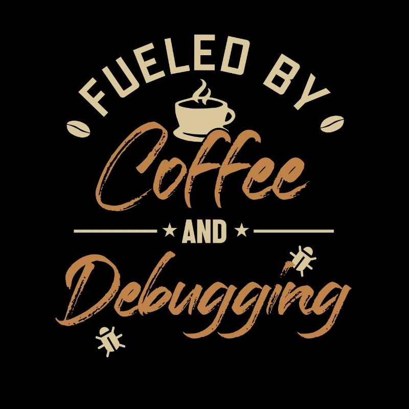 Alimenté par le café et le débogage Developer Coder
