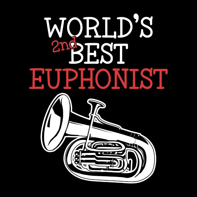 World's Second Best Euphonist Instrument
