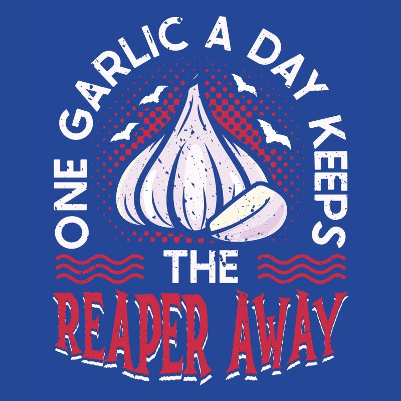 One Garlic a Day Keeps The Grim Reaper Away