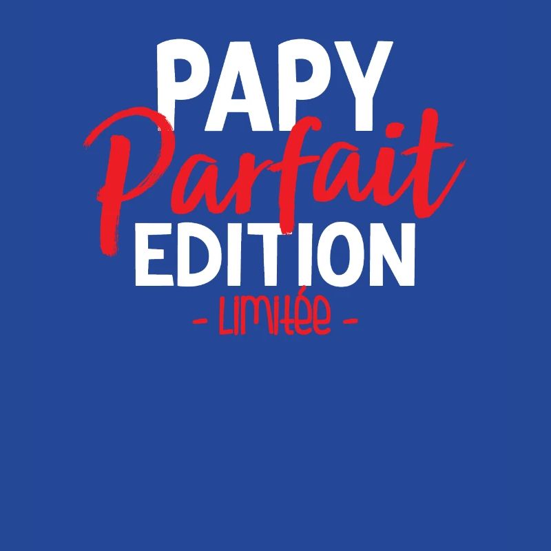Papy Parfait Édition Limitée