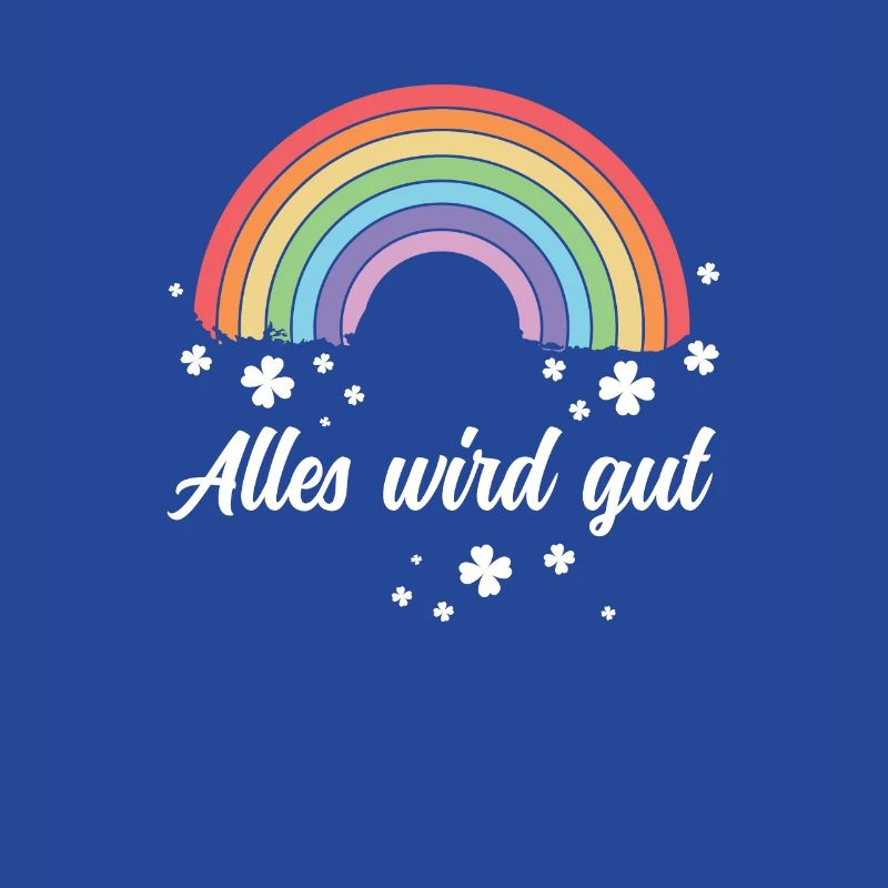 Regenbogen - Alles wird gut!