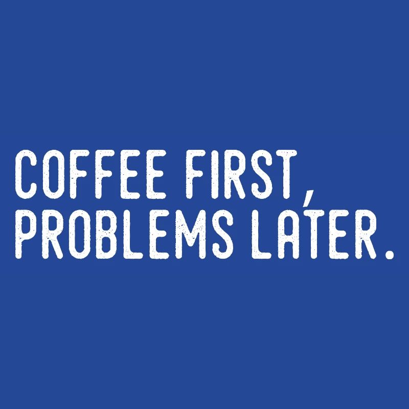 Kaffee erst Probleme später