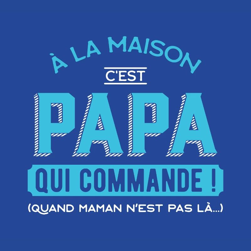 papa qui commande