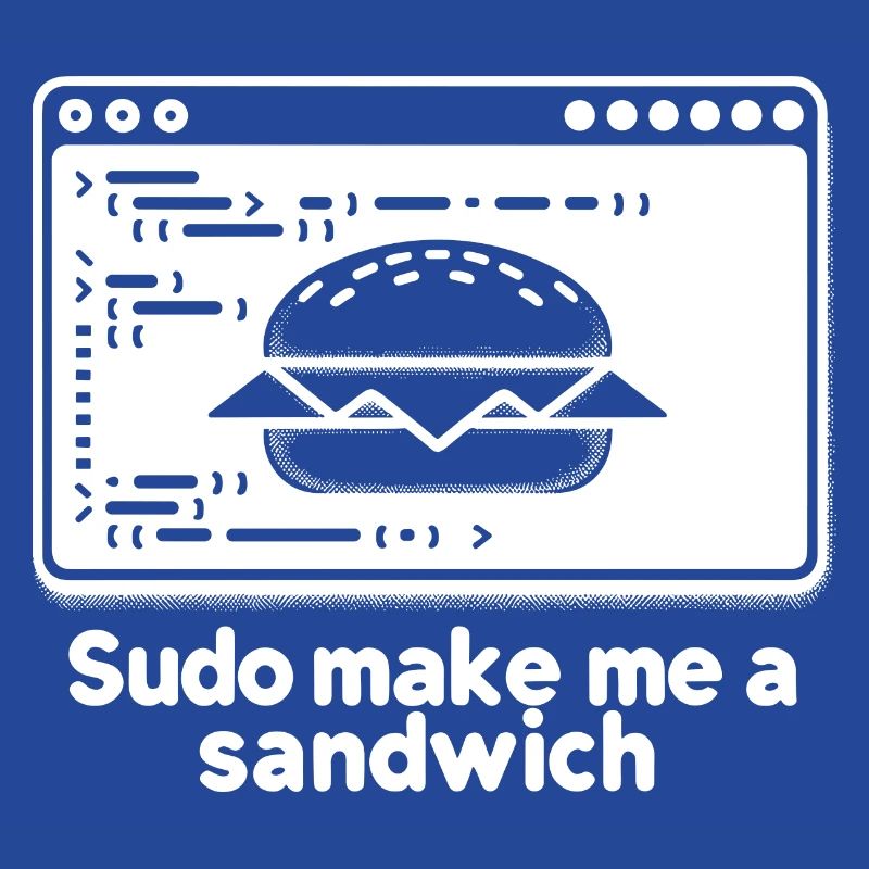 Sudo Make Me a Sandwich
