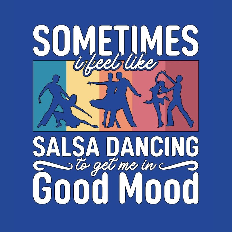 Salsa Dance Sometimes I Feel Dancing Salsa Dancer