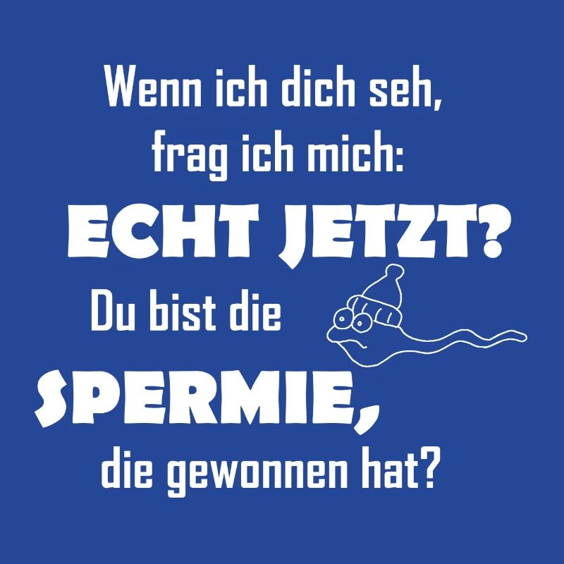 Sperm won sperm witty saying sperm