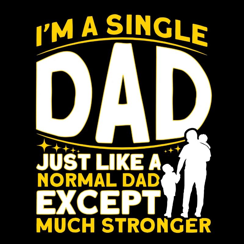 I am a single father Father's Day