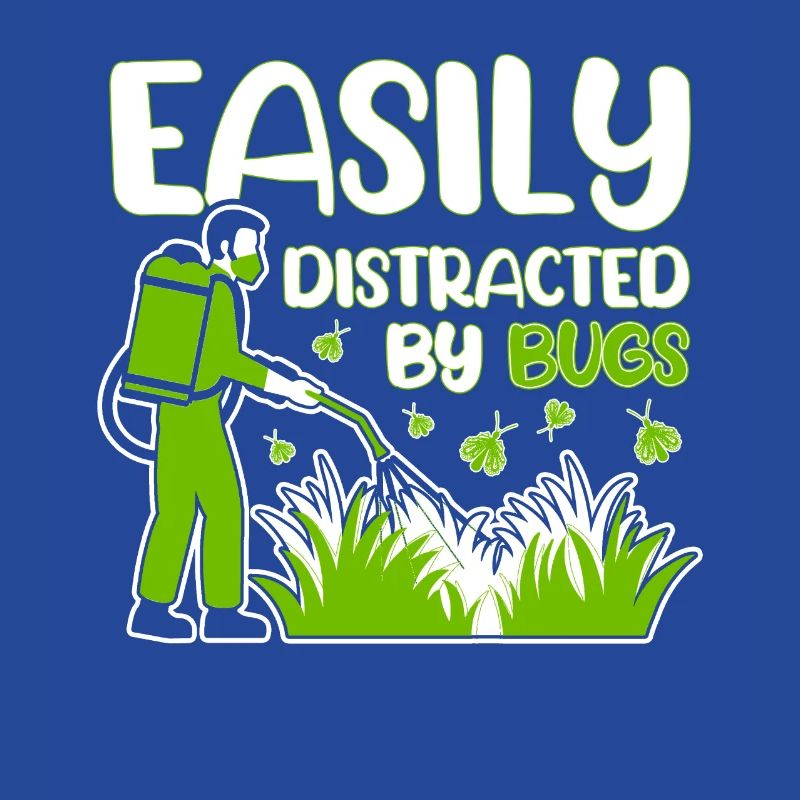 Easily distracted by vermin exterminators