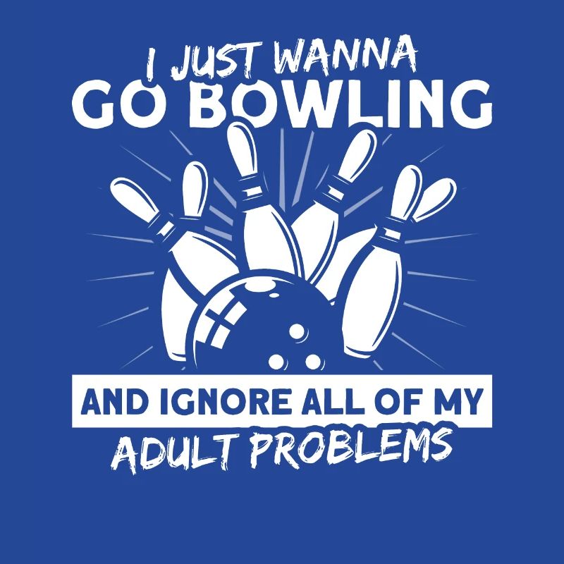 Ignoring bowling and adult problems