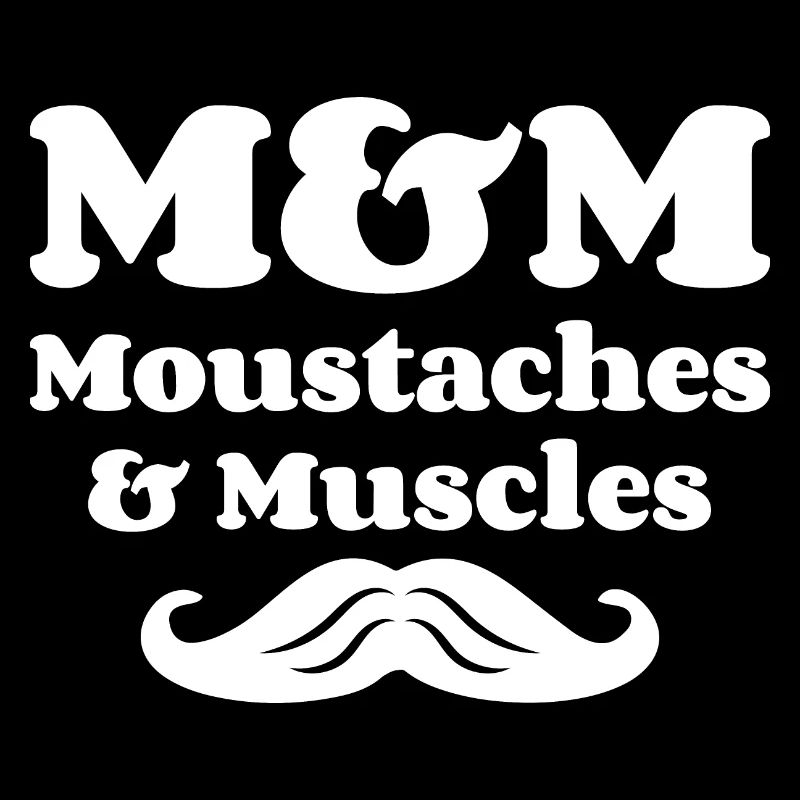 M&M (Moustaches & Muscles)