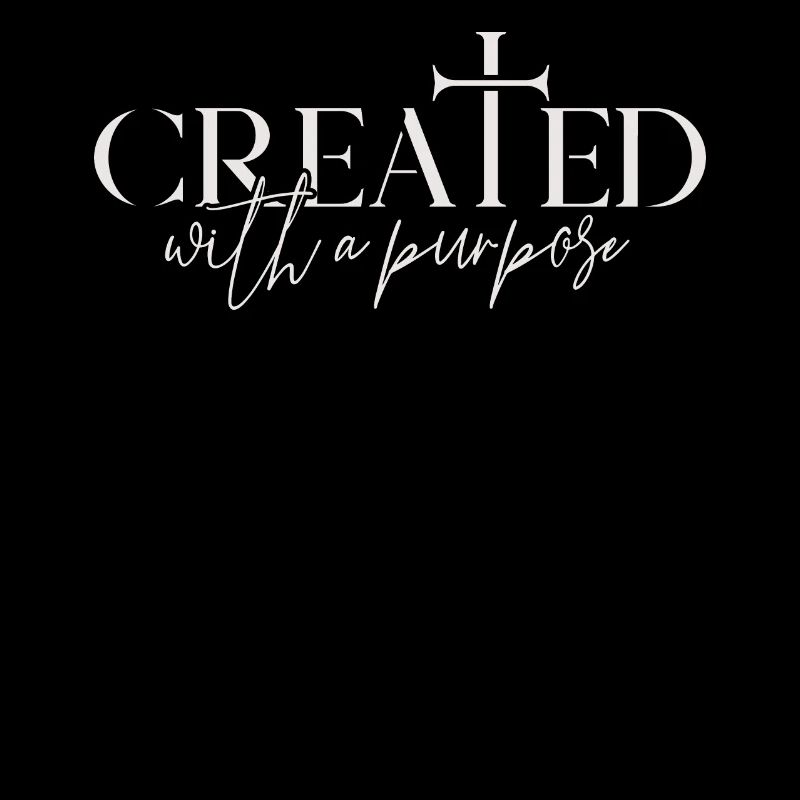 Created with a Purpose Ephesians 2:10 Bible Verse