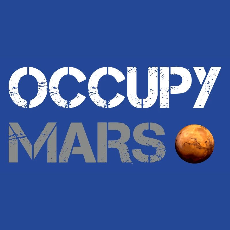 Occupy Mars Planet Space Explor Rocket Science