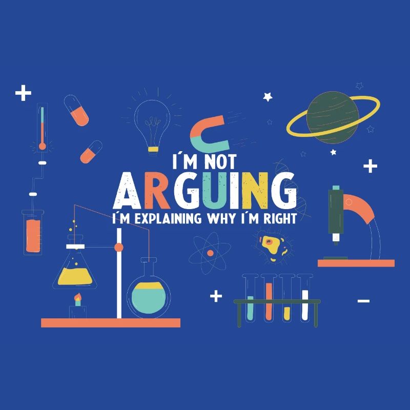 I'm not Arguing I'm Explaining why I'm Right