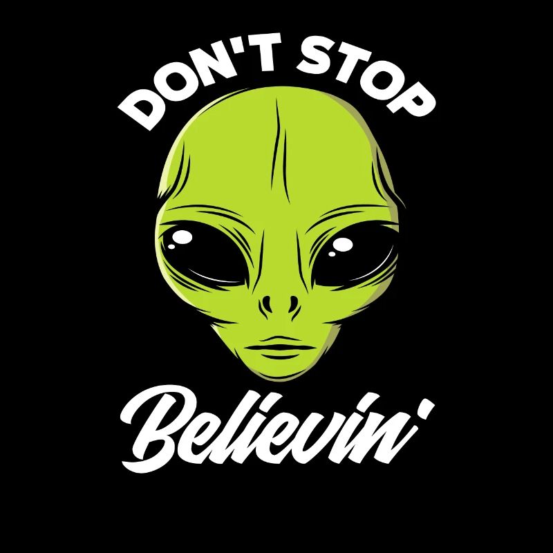 Don't stop believing alien face