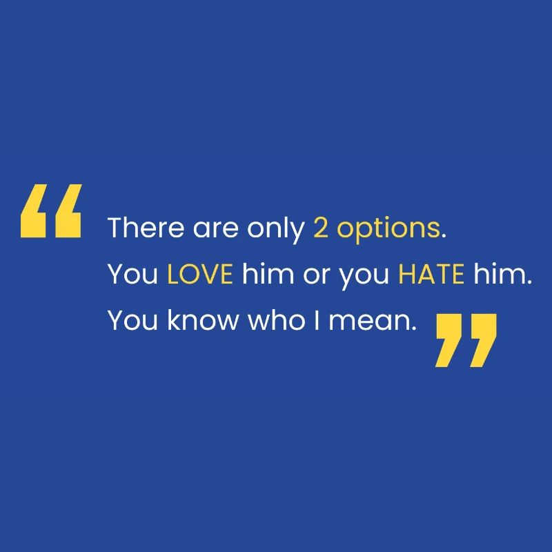 Liebe ihn oder hasse ihn