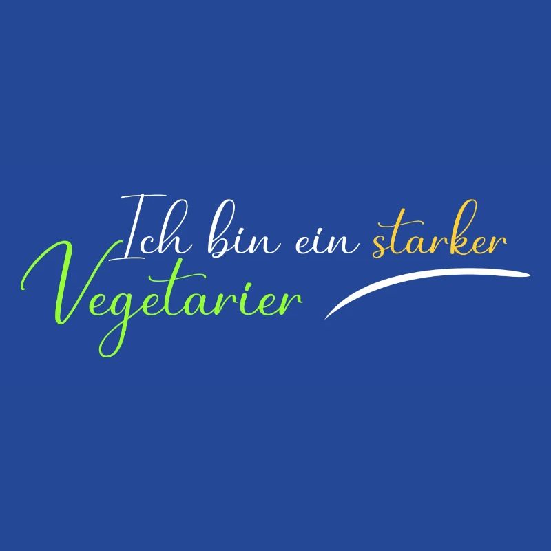 Ich bin ein starker Vegetarier