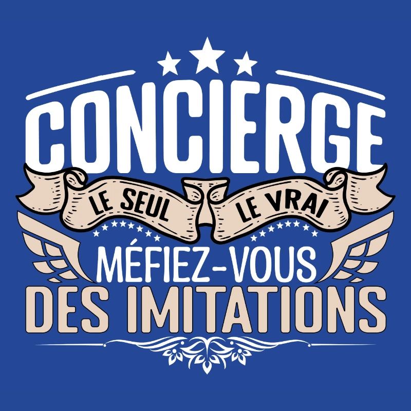 Concierge le seul Concierge le vrai Concierge