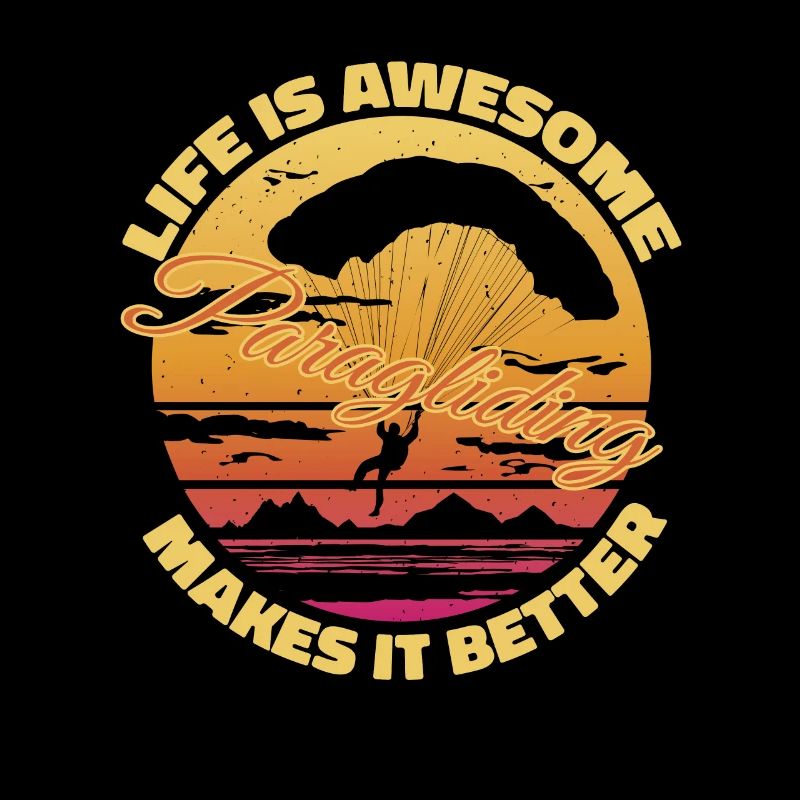 Live Is Awesome – Paragliding Makes It Better
